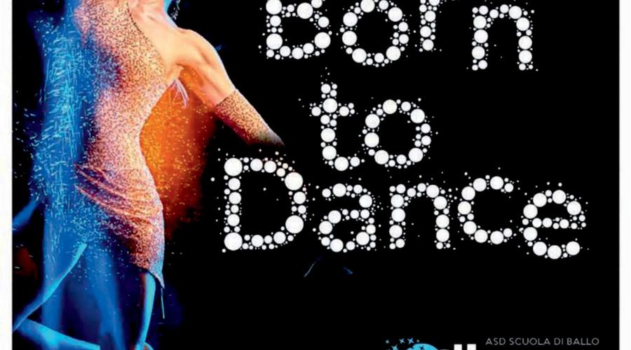 born to dance